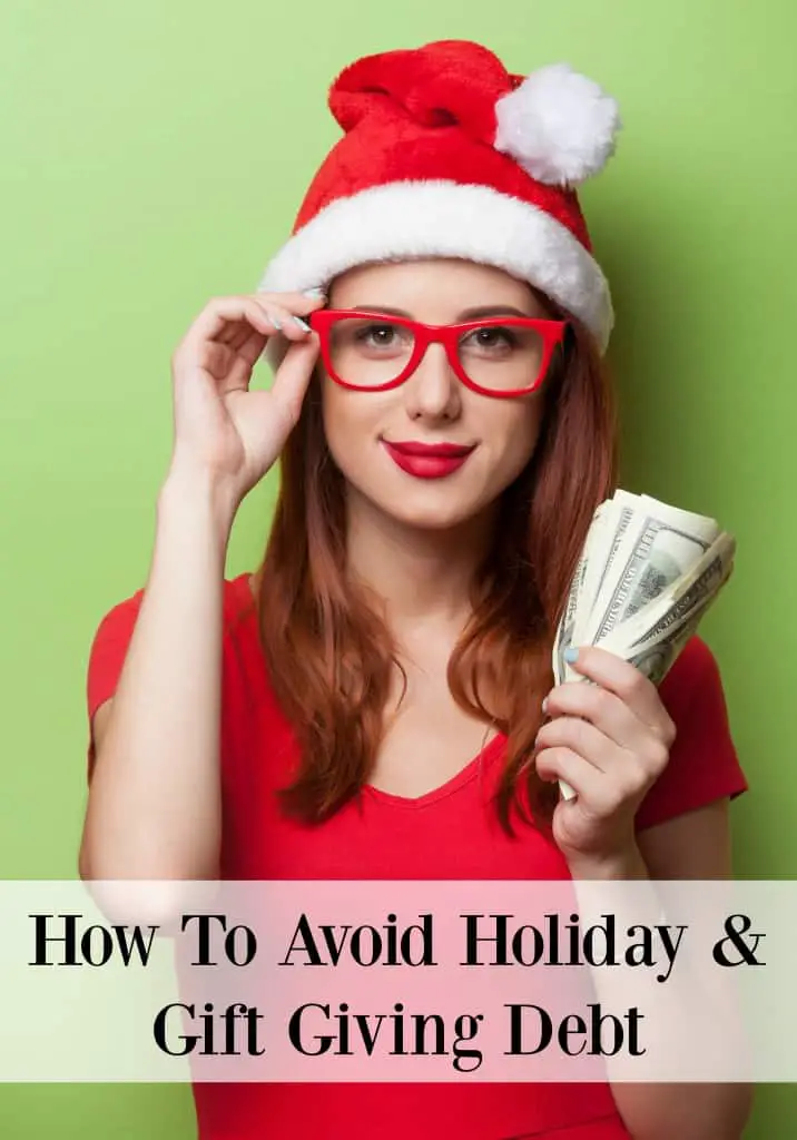 How To Avoid Holiday & Gift Giving Debt