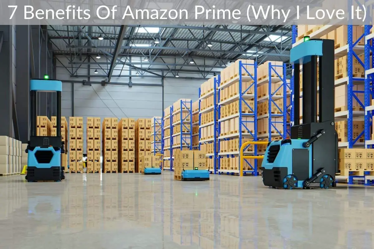 7 Benefits Of Amazon Prime (Why I Love It)