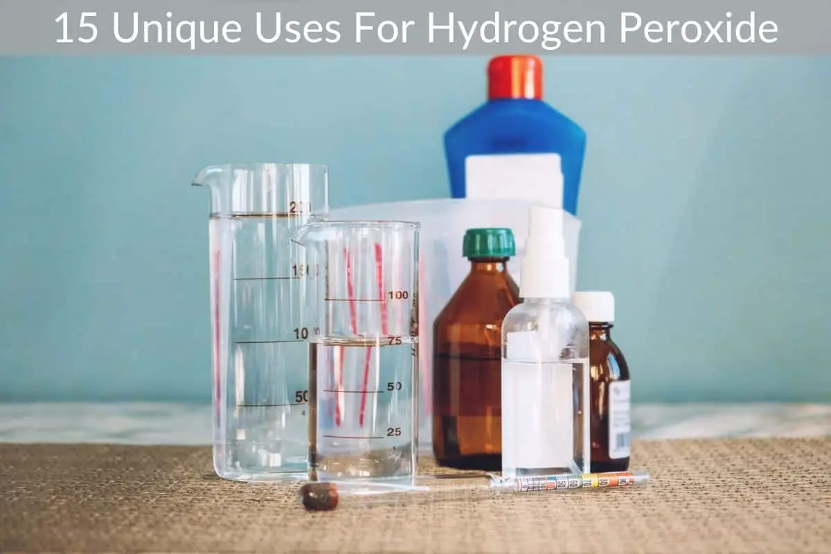 15 Unique Uses For Hydrogen Peroxide