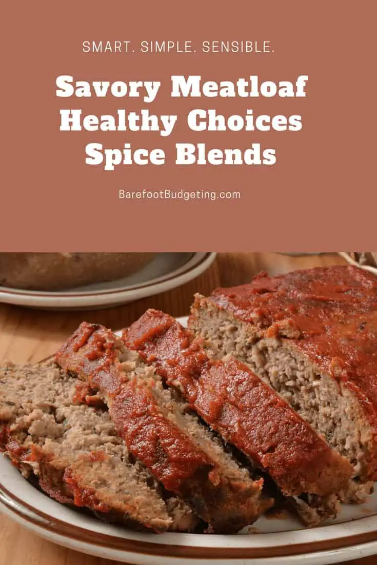 easy meatloaf savory healthy solutions spice blends