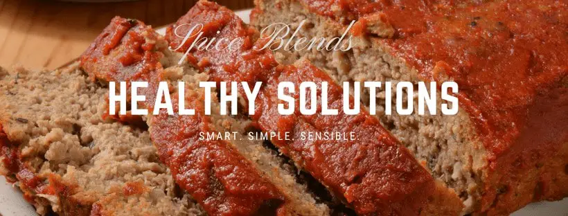 savory meat loaf healthy solutions spice blends 