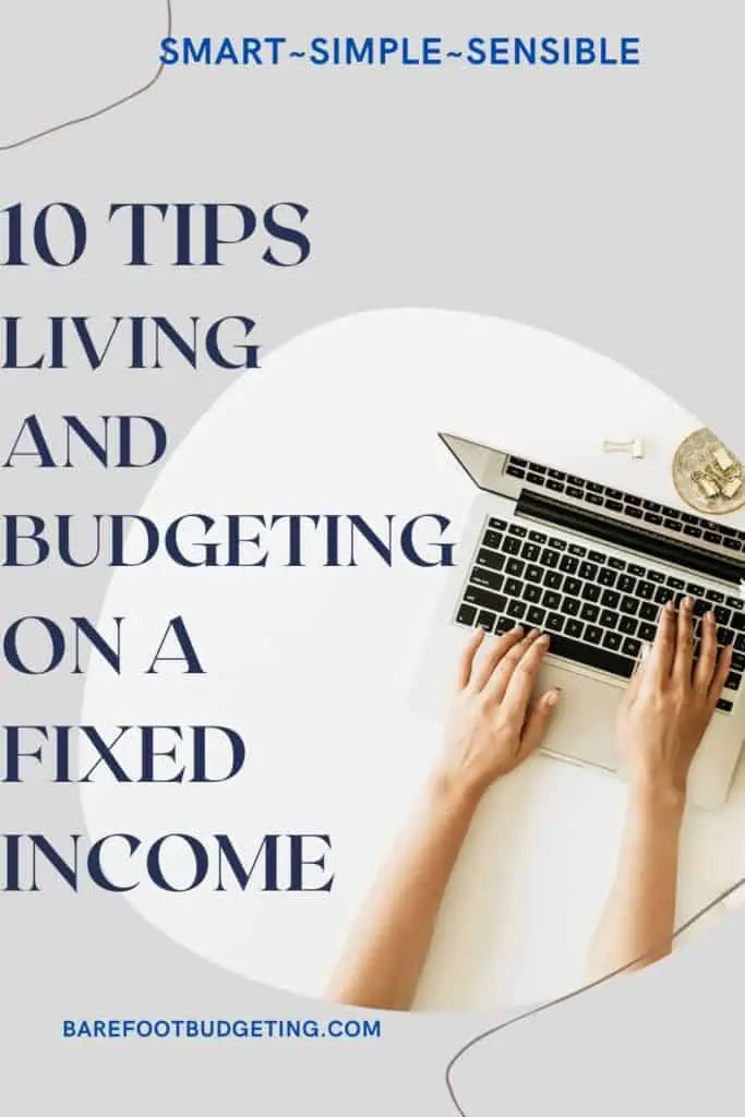 10 TIPS LIVING AND BUDGETING ON A FIXED INCOME