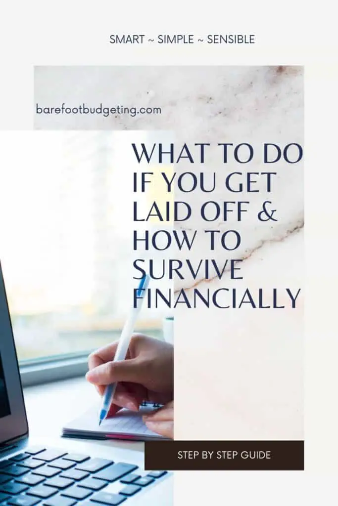 What To Do If You Get Laid Off & How To Survive Financially; Image is or pinterest, showing hand of person taking notes