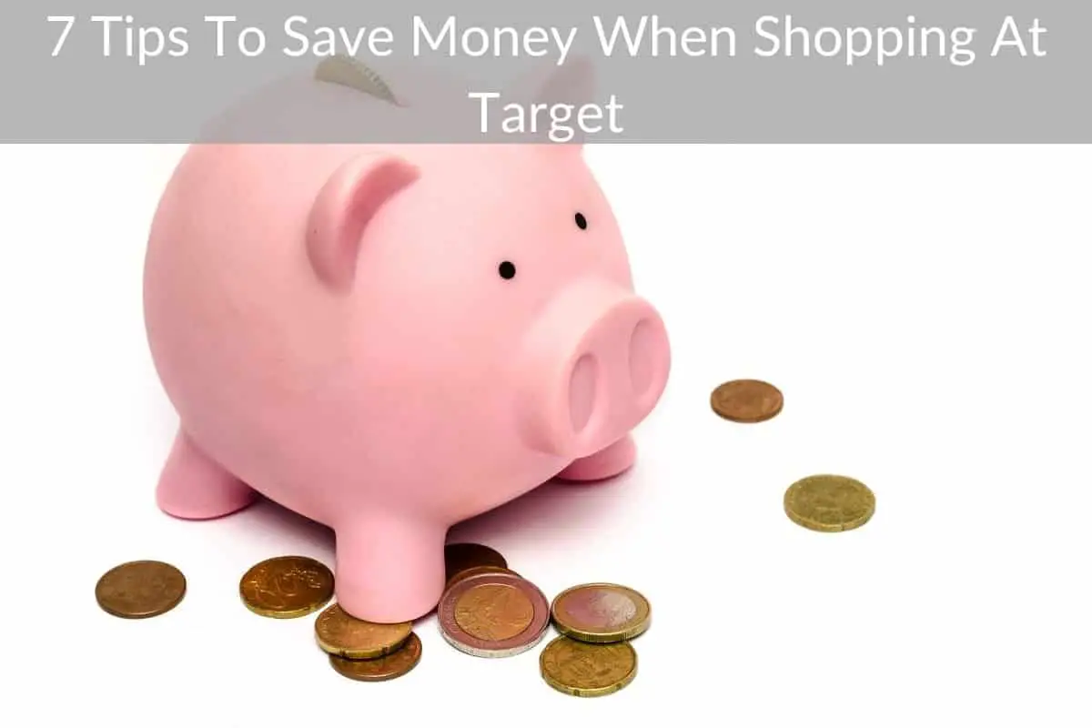 7 Tips To Save Money When Shopping At Target