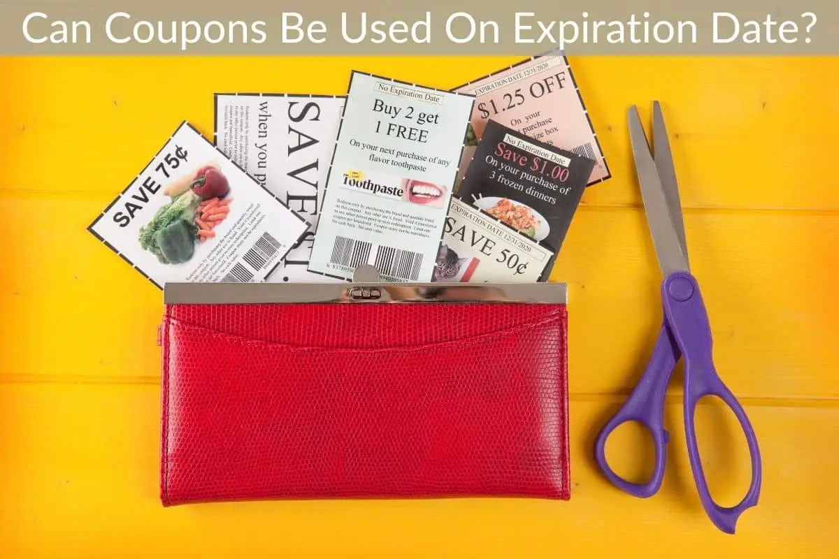 Can Coupons Be Used On Expiration Date?